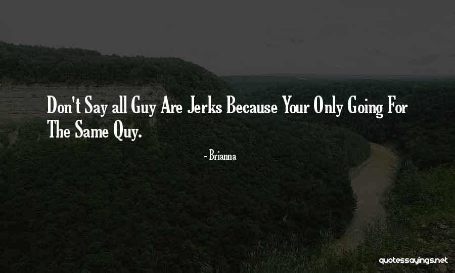 Buracos Gigantes Quotes By Brianna Buracos Gigantes Quotes By Brianna