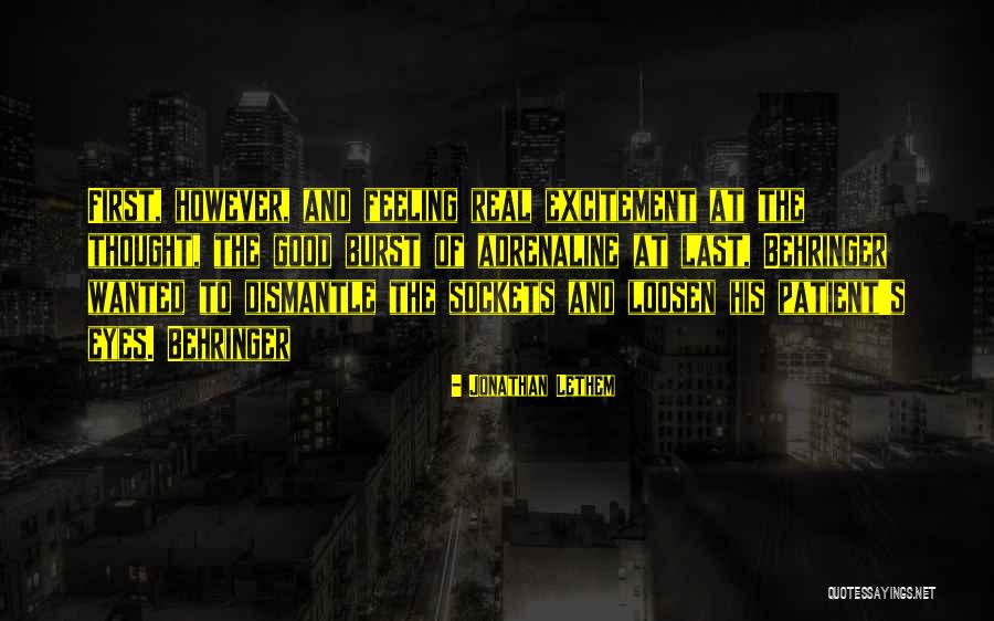 Burakovsky Capitals Quotes By Jonathan Lethem Burakovsky Capitals Quotes By Jonathan Lethem
