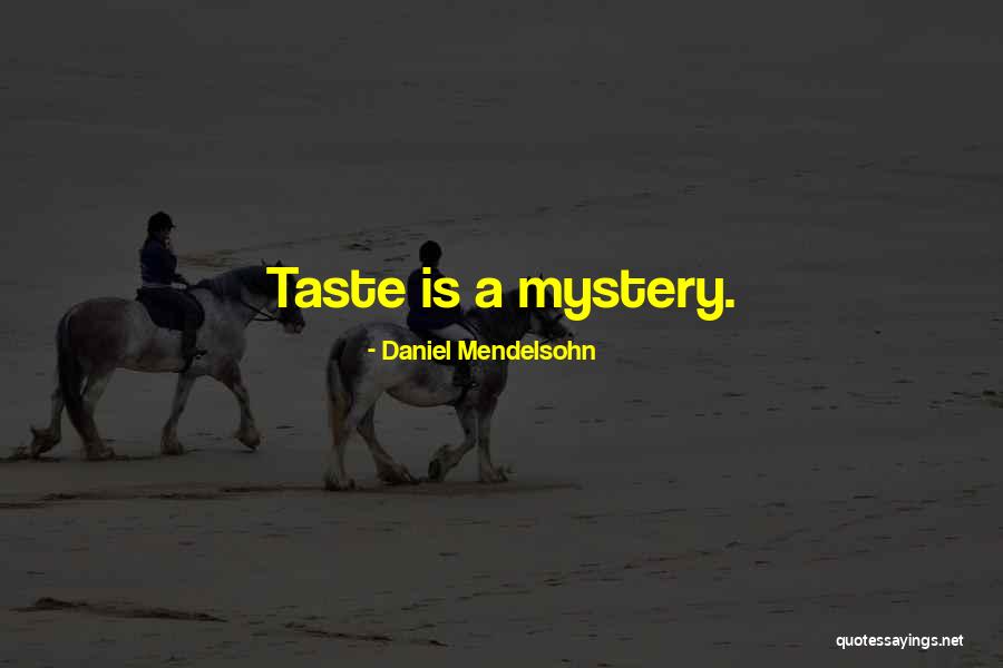 Burakowska 15 Quotes By Daniel Mendelsohn Burakowska 15 Quotes By Daniel Mendelsohn