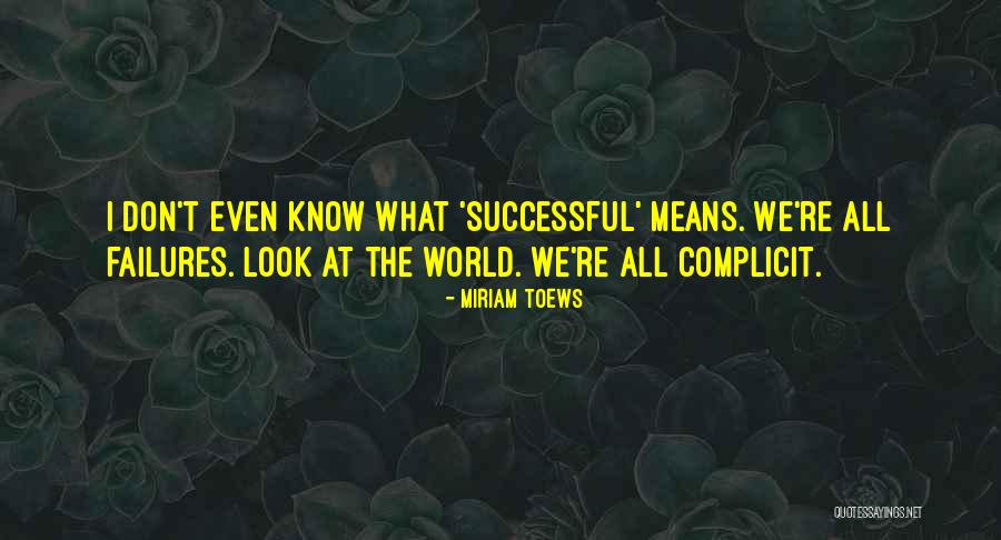 Burakowska 16 Quotes By Miriam Toews Burakowska 16 Quotes By Miriam Toews