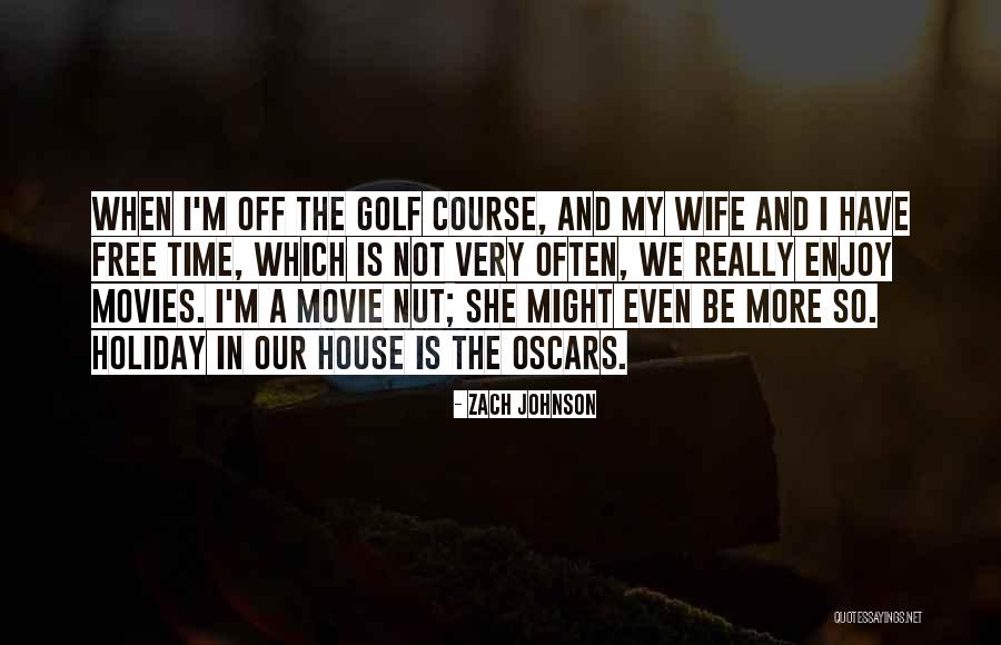 Buraq Quotes By Zach Johnson Buraq Quotes By Zach Johnson