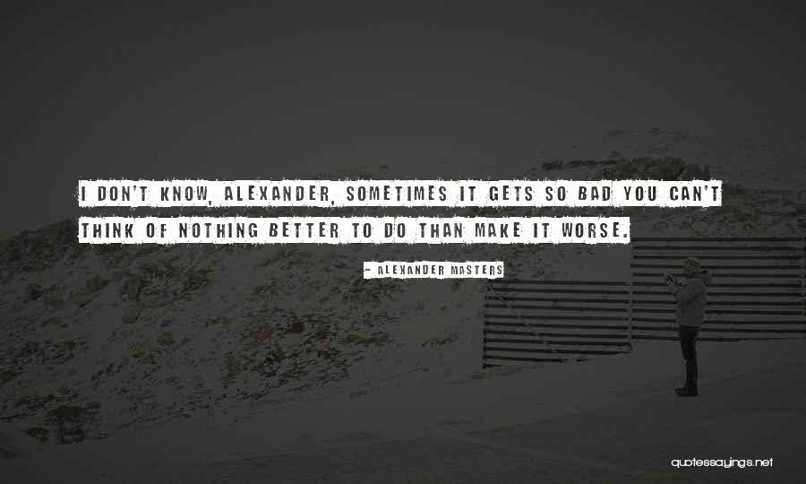 Burbach Solid Quotes By Alexander Masters Burbach Solid Quotes By Alexander Masters