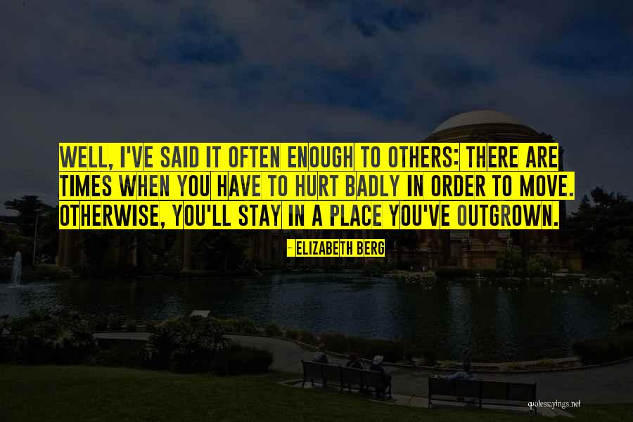 Burbach Solid Quotes By Elizabeth Berg Burbach Solid Quotes By Elizabeth Berg