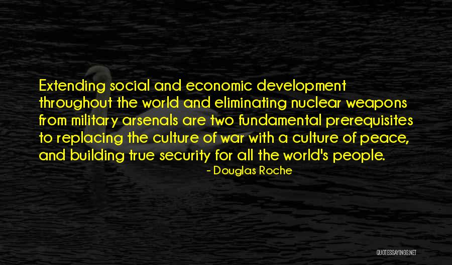 Burbano Ahora Quotes By Douglas Roche Burbano Ahora Quotes By Douglas Roche