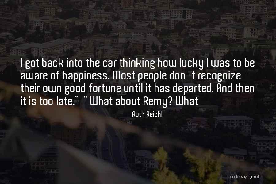 Burbano Cantantes Quotes By Ruth Reichl Burbano Cantantes Quotes By Ruth Reichl