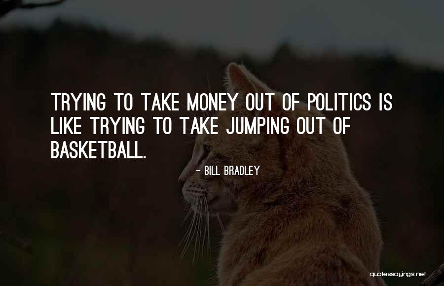 Burbled Means Quotes By Bill Bradley Burbled Means Quotes By Bill Bradley