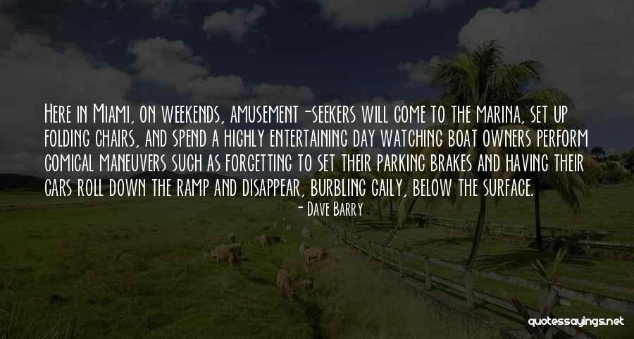 Burbling Quotes By Dave Barry Burbling Quotes By Dave Barry