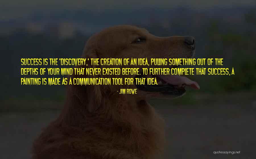 Burcal Management Quotes By Jim Rowe Burcal Management Quotes By Jim Rowe
