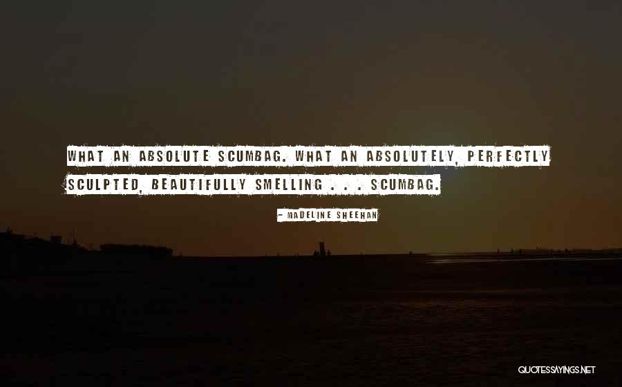 Burcam Quotes By Madeline Sheehan Burcam Quotes By Madeline Sheehan