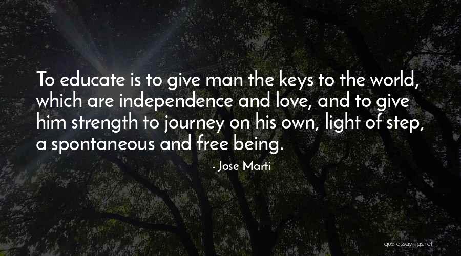 Burchardi Flood Quotes By Jose Marti