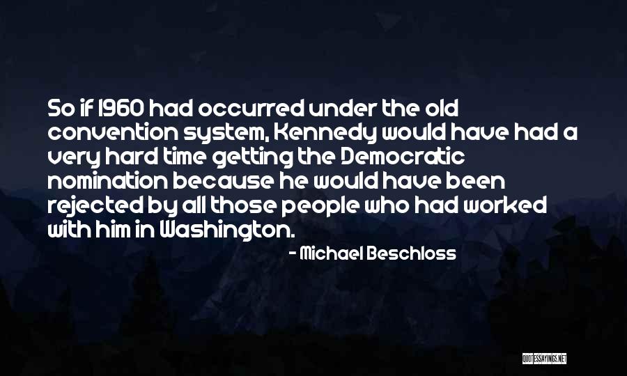 Burchenal Oil Quotes By Michael Beschloss Burchenal Oil Quotes By Michael Beschloss