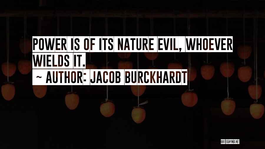 Burckhardt Quotes By Jacob Burckhardt