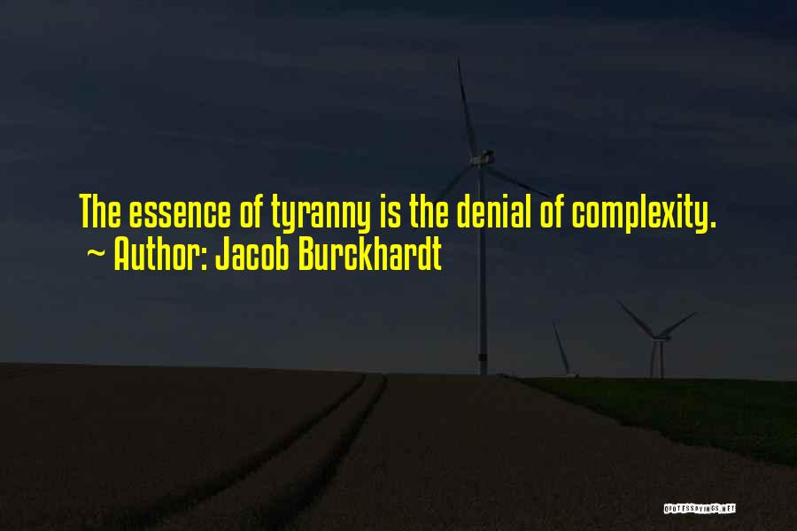 Burckhardt Quotes By Jacob Burckhardt