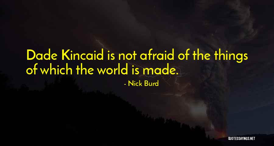 Burd Quotes By Nick Burd Burd Quotes By Nick Burd