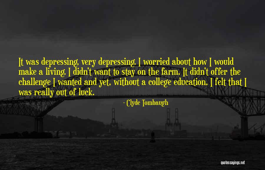 Burdang Quotes By Clyde Tombaugh Burdang Quotes By Clyde Tombaugh