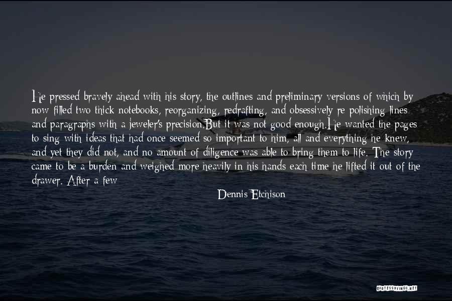 Burden In My Hands Quotes By Dennis Etchison Burden In My Hands Quotes By Dennis Etchison