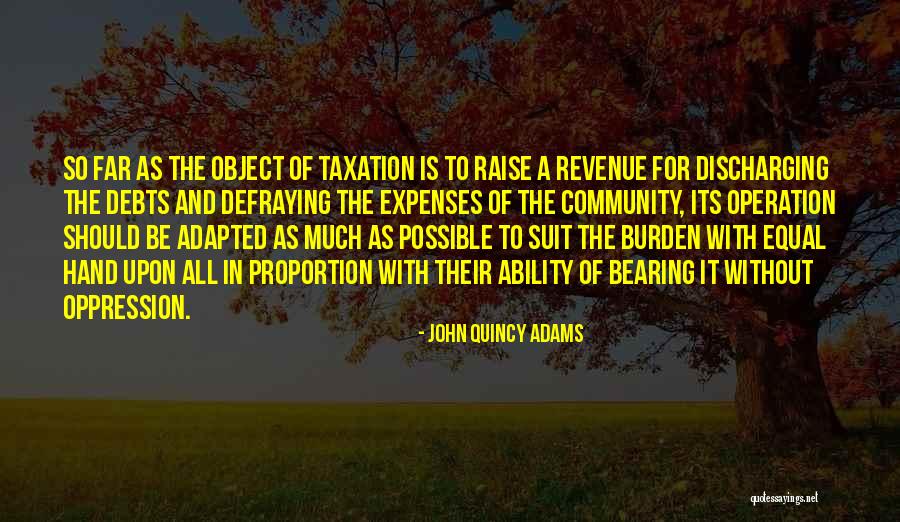 Burden In My Hands Quotes By John Quincy Adams Burden In My Hands Quotes By John Quincy Adams