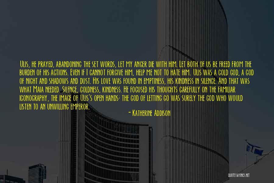 Burden In My Hands Quotes By Katherine Addison Burden In My Hands Quotes By Katherine Addison