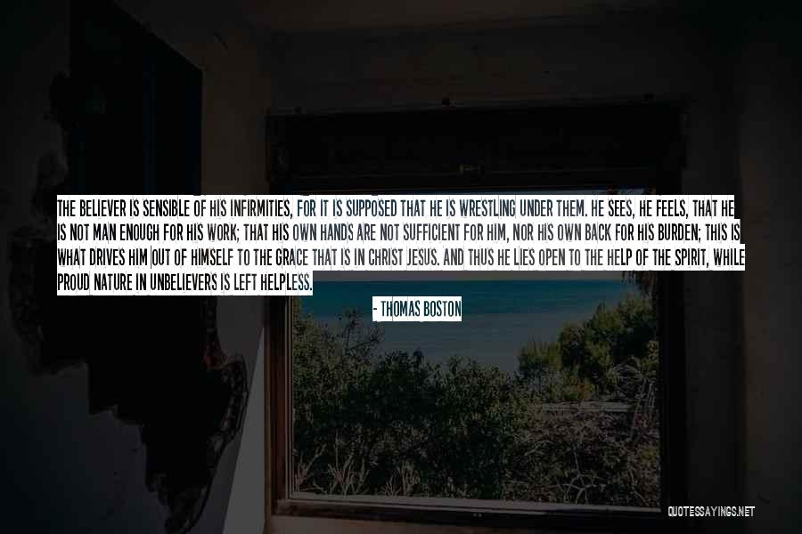 Burden In My Hands Quotes By Thomas Boston Burden In My Hands Quotes By Thomas Boston