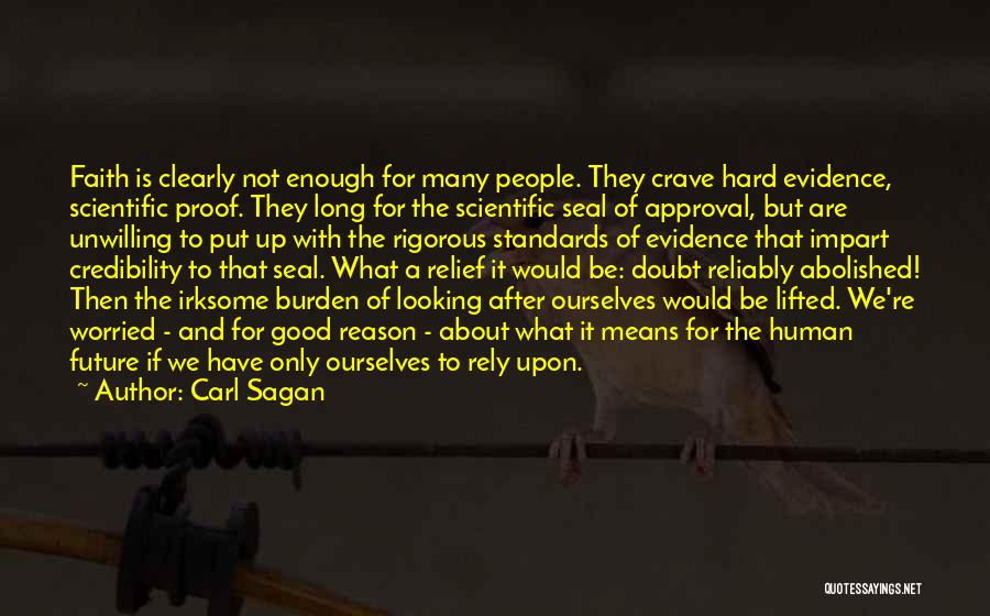 Burden Lifted Quotes By Carl Sagan