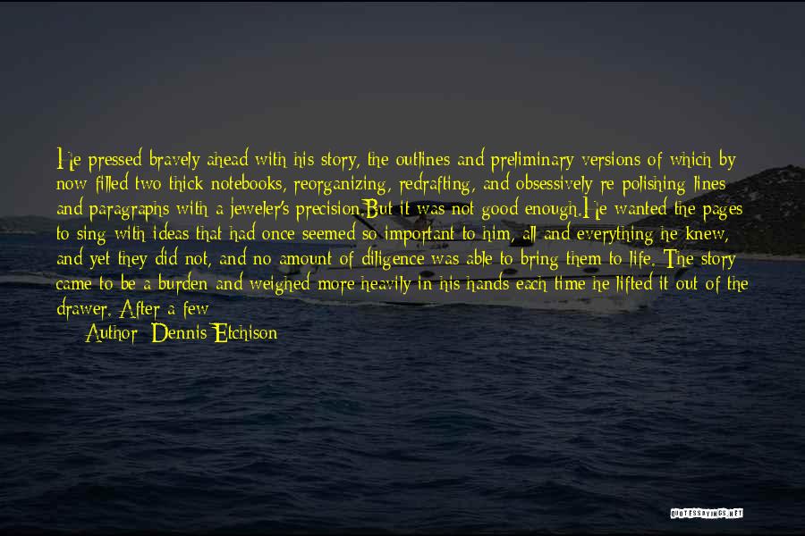 Burden Lifted Quotes By Dennis Etchison