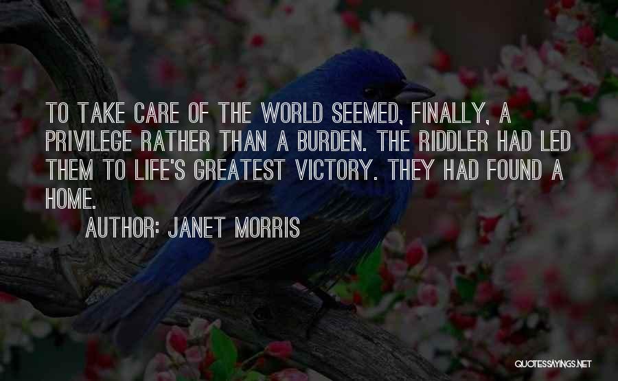 Burden Quotes By Janet Morris