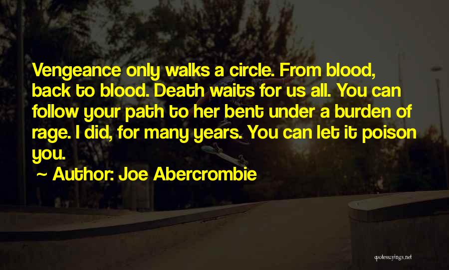 Burden Quotes By Joe Abercrombie