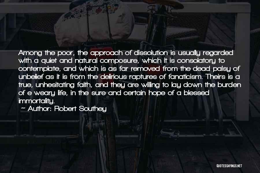 Burden Quotes By Robert Southey