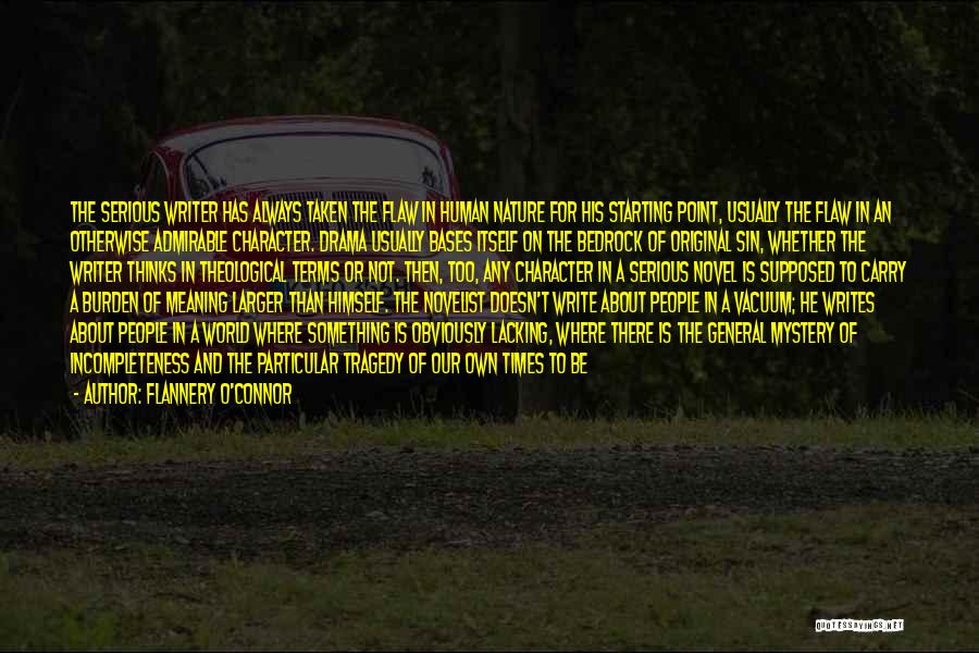 Burden To Carry Quotes By Flannery O'Connor