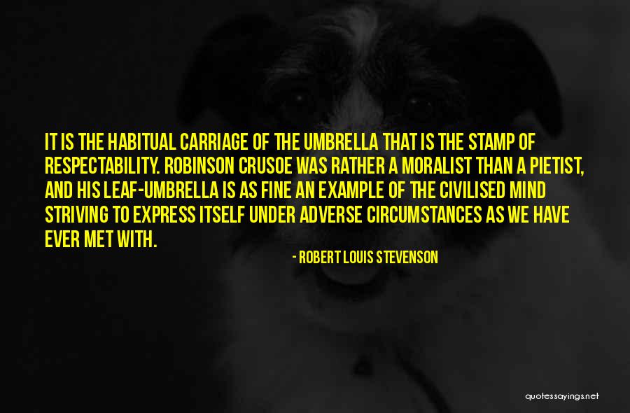 Burdened Donkeys Quotes By Robert Louis Stevenson Burdened Donkeys Quotes By Robert Louis Stevenson