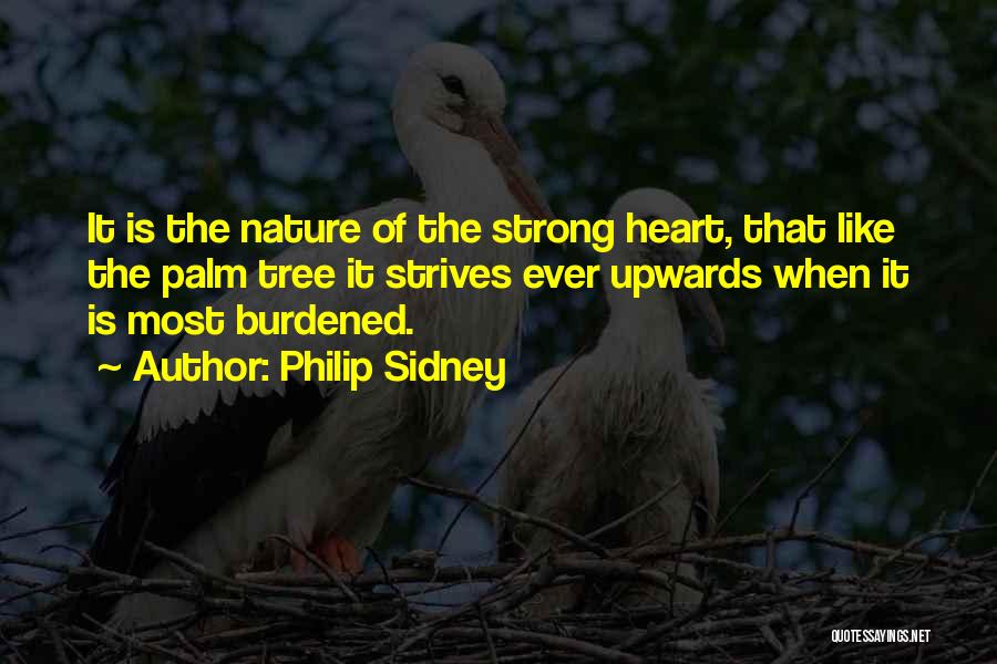 Burdened Heart Quotes By Philip Sidney