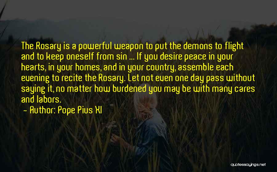 Burdened Heart Quotes By Pope Pius XI