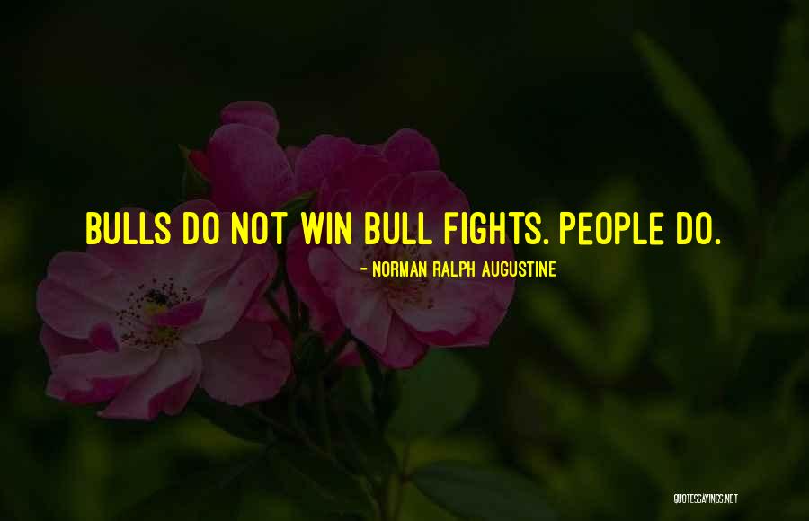 Burdens Bible Quotes By Norman Ralph Augustine