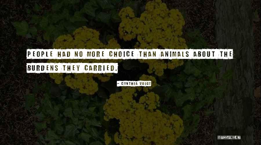 Burdens In The Things They Carried Quotes By Cynthia Voigt Burdens In The Things They Carried Quotes By Cynthia Voigt