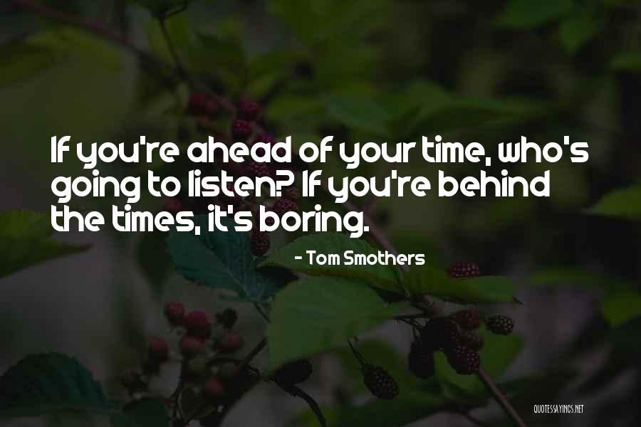Burdens In The Things They Carried Quotes By Tom Smothers Burdens In The Things They Carried Quotes By Tom Smothers