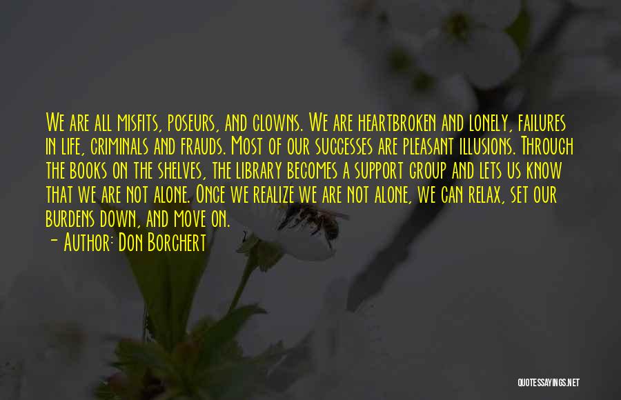 Burdens Of Life Quotes By Don Borchert