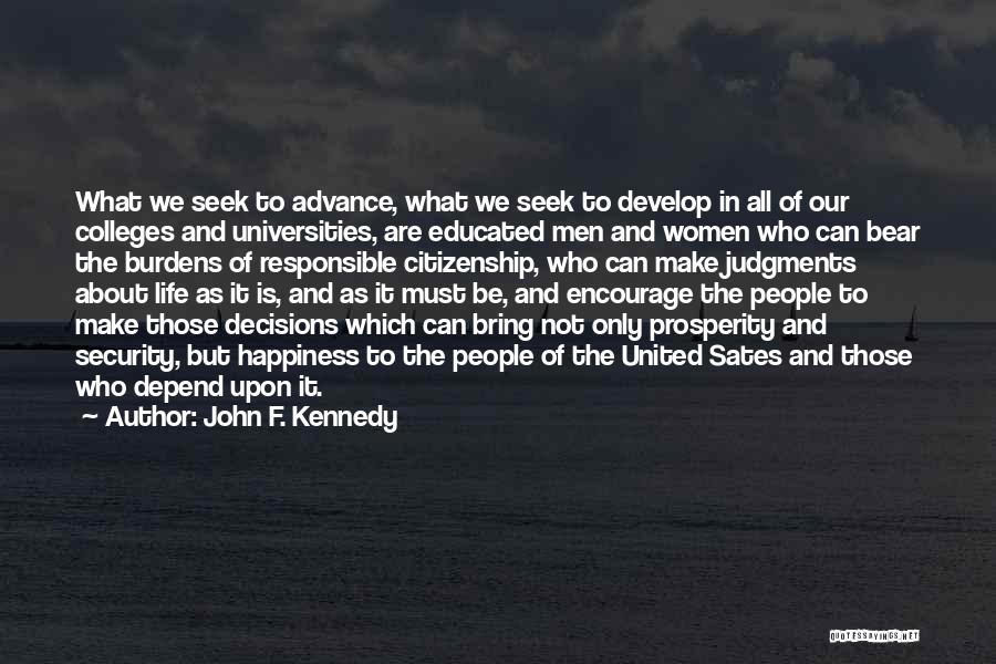 Burdens Of Life Quotes By John F. Kennedy