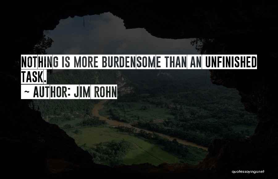 Burdensome Quotes By Jim Rohn