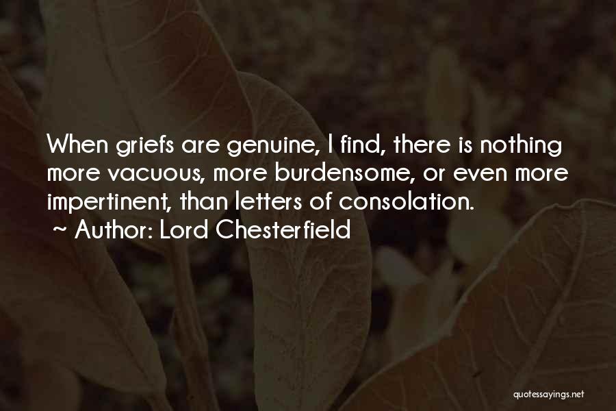 Burdensome Quotes By Lord Chesterfield