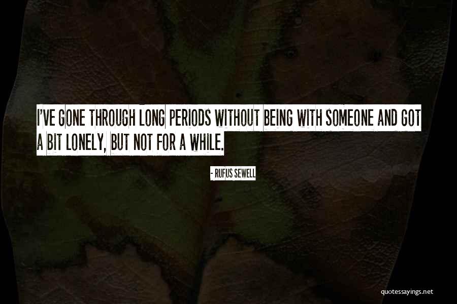 Burdone Quotes By Rufus Sewell Burdone Quotes By Rufus Sewell