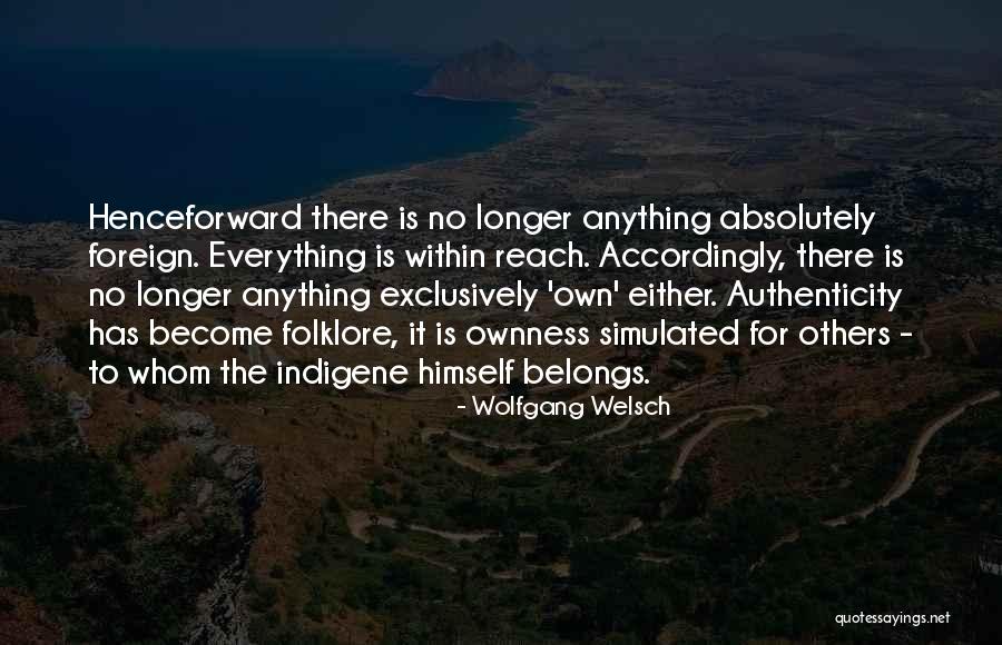 Burdush Quotes By Wolfgang Welsch Burdush Quotes By Wolfgang Welsch