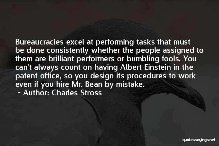 Bureaucracies Quotes By Charles Stross