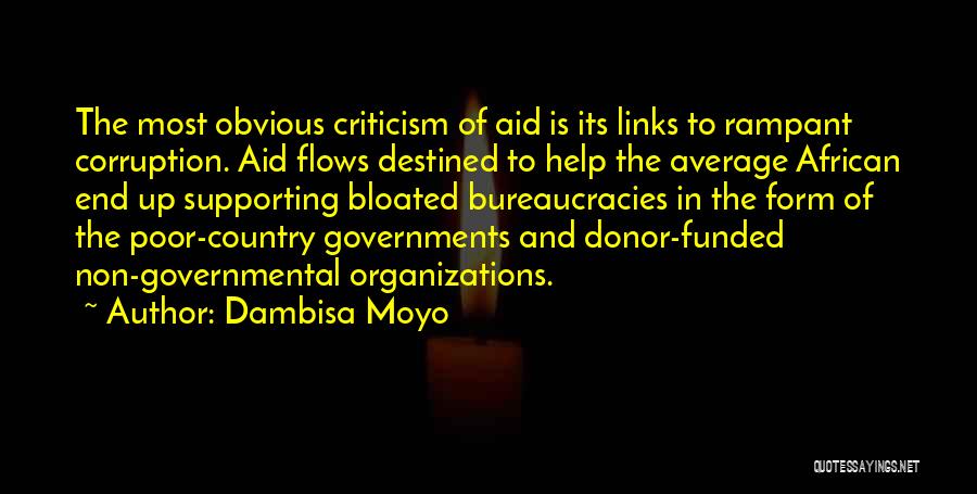 Bureaucracies Quotes By Dambisa Moyo