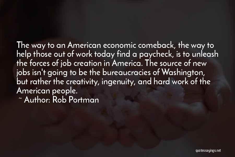 Bureaucracies Quotes By Rob Portman