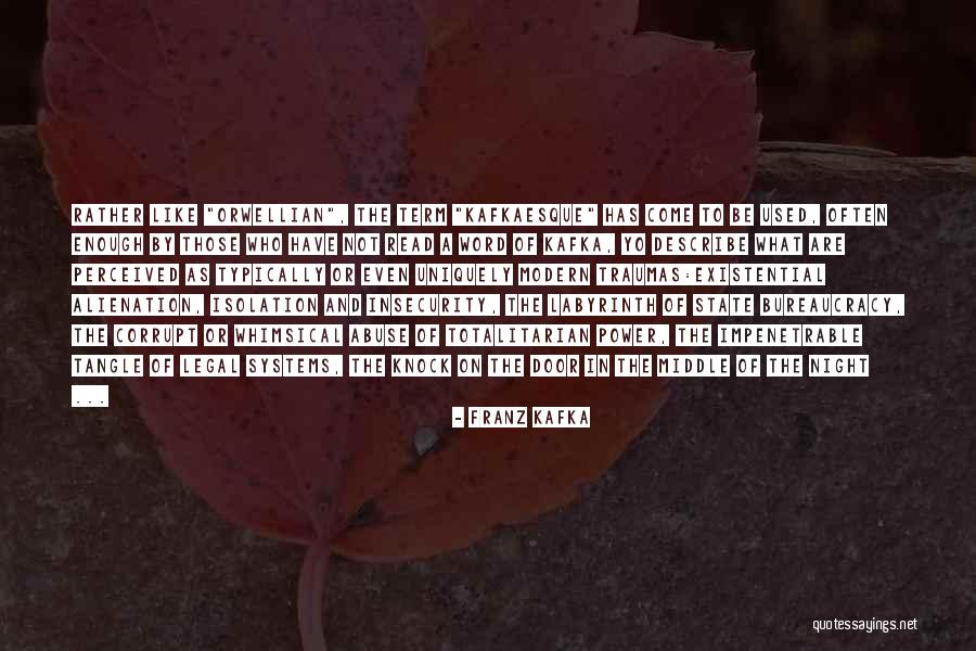 Bureaucracy Kafka Quotes By Franz Kafka Bureaucracy Kafka Quotes By Franz Kafka