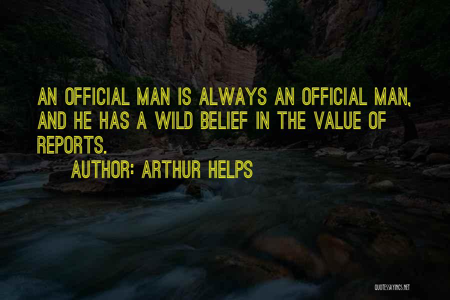 Bureaucracy Quotes By Arthur Helps