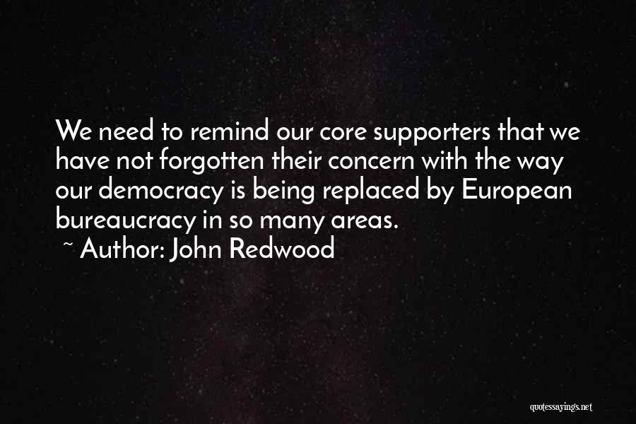 Bureaucracy Quotes By John Redwood