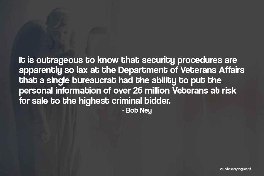 Bureaucrat Quotes By Bob Ney Bureaucrat Quotes By Bob Ney