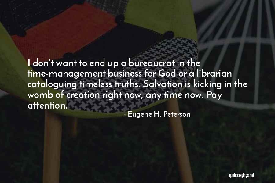 Bureaucrat Quotes By Eugene H. Peterson Bureaucrat Quotes By Eugene H. Peterson