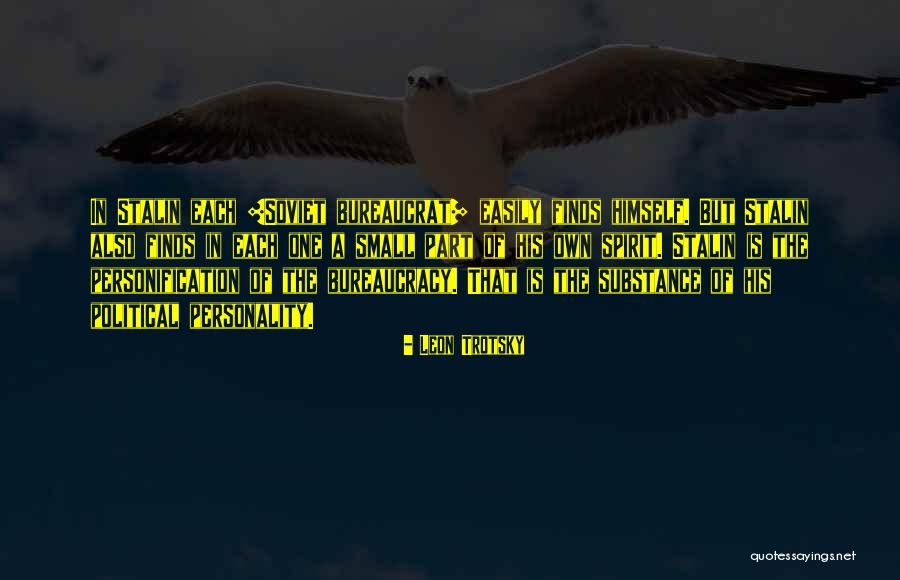 Bureaucrat Quotes By Leon Trotsky Bureaucrat Quotes By Leon Trotsky